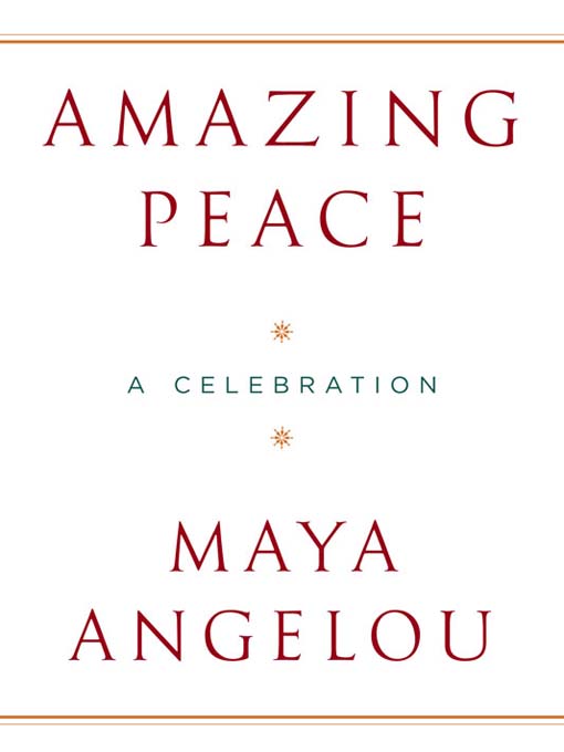 Title details for Amazing Peace by Maya Angelou - Wait list